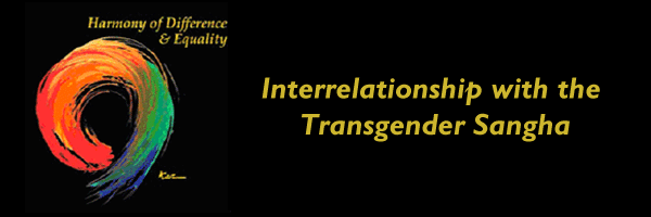 Interrelationship with the Transgender Sangha
