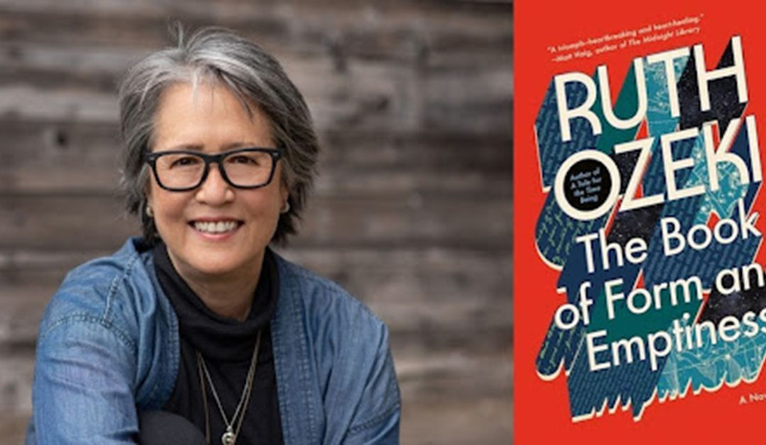 Ruth Ozeki: The Book of Form and Emptiness